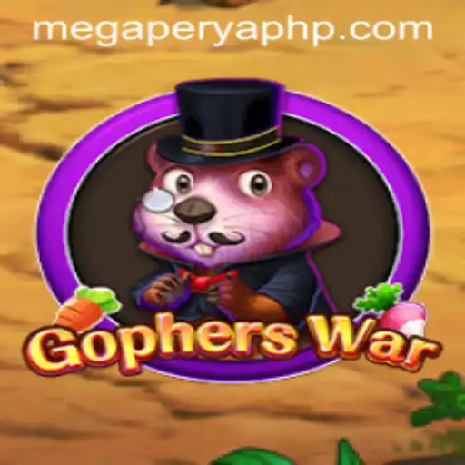 GophersWar: Dive into the Thrilling World of MegaPerya