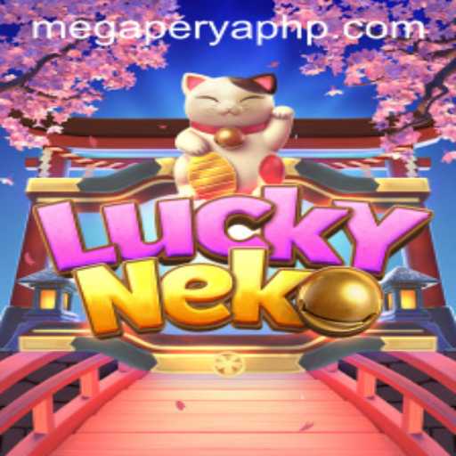 Exploring the World of LuckyNeko and Its Popularity in MegaPerya